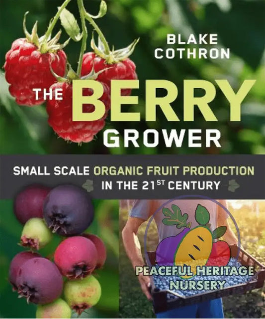 ’The Berry Grower’ by Blake Cothron Books and Supplies