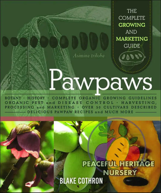 Pawpaws: The Complete Growing and Marketing Guide Pawpaw Trees For Sale